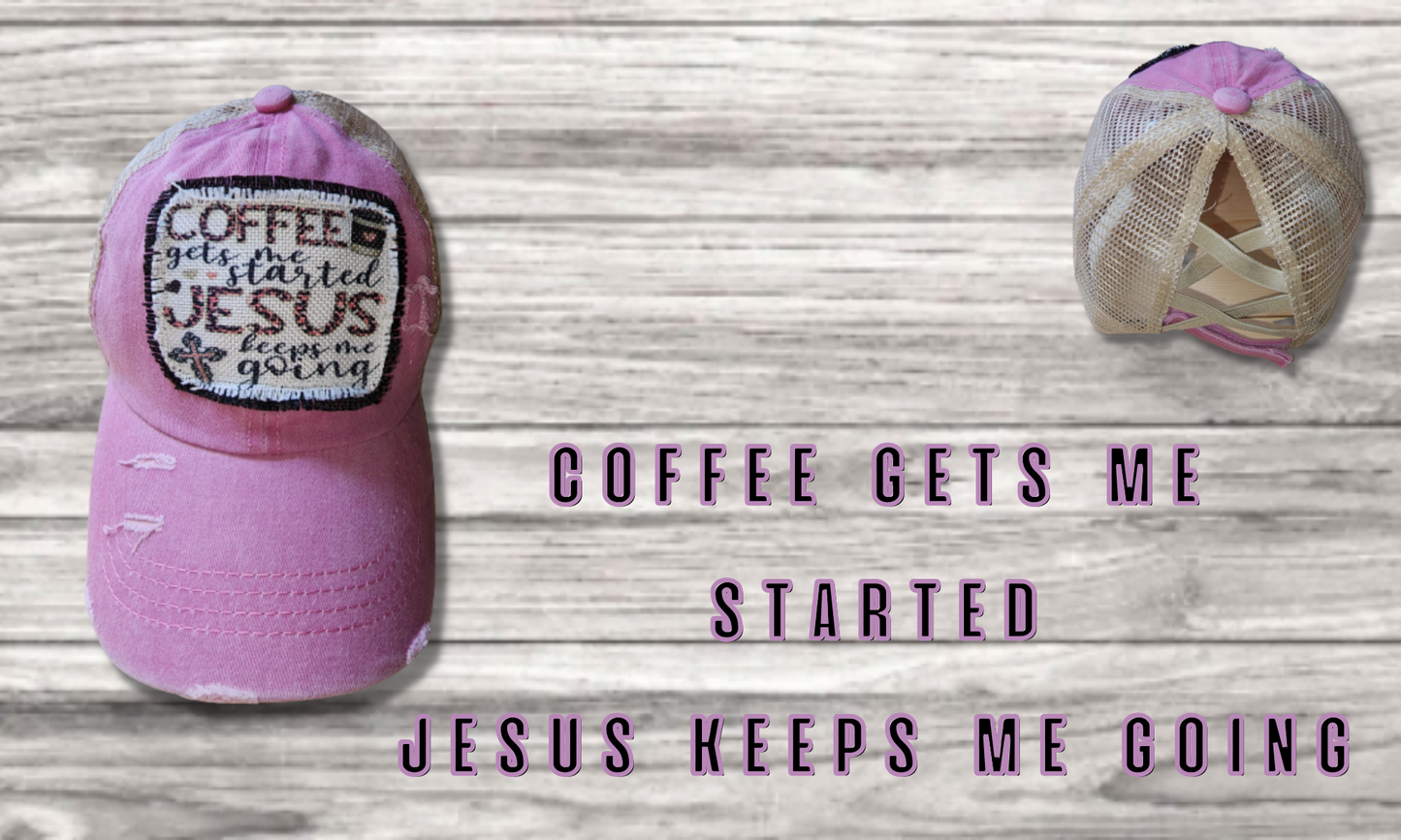 Coffee and Jesus Pink Messy Bun Hat