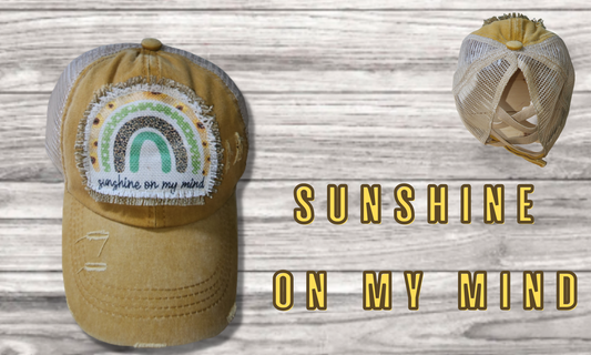 Sunshine On My Mind Messy Bun Hat